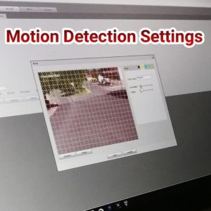 VIDEOSORVEGLIANZA: COS’E’ IL MOTION DETECTION E PERCHE’ E’ IMPORTANTE.